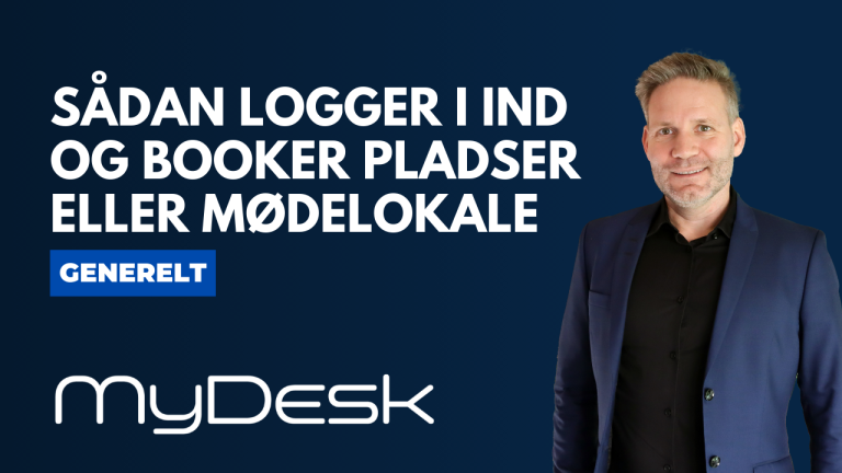 Sådan logger I ind og booker pladser eller mødelokale - MyDesk Generelt