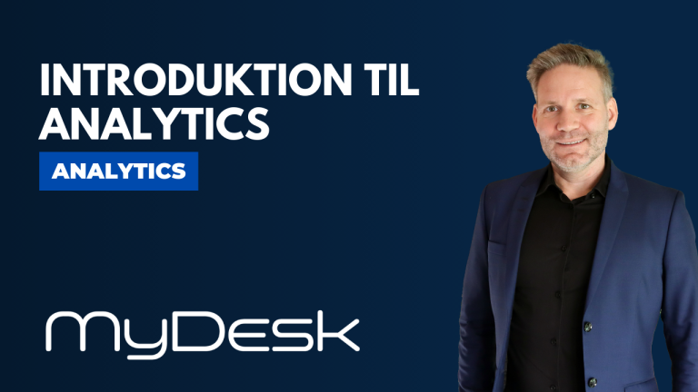 Introduktion til Analytics - MyDesk Analytics