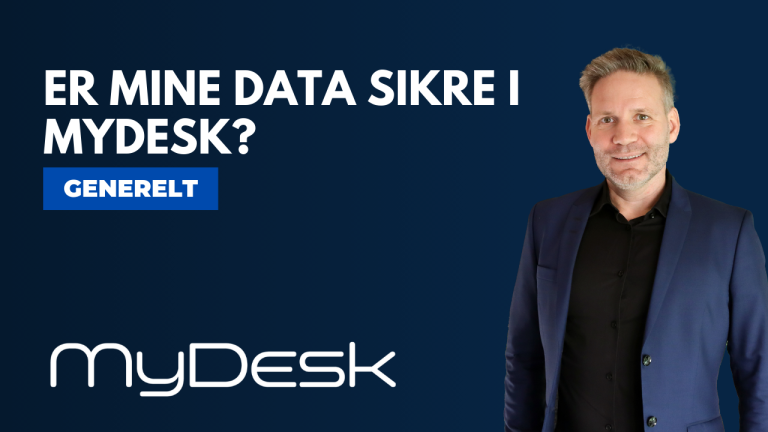 Er mine data sikre i MyDesk - MyDesk Generelt