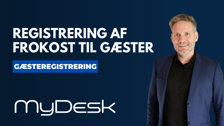 Registrering af frokost til gæster - MyDesk Gæsteregistrering